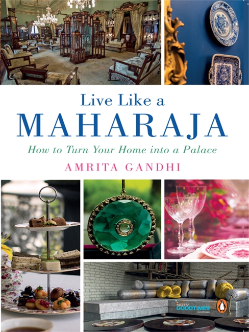 Live Like A Maharaja