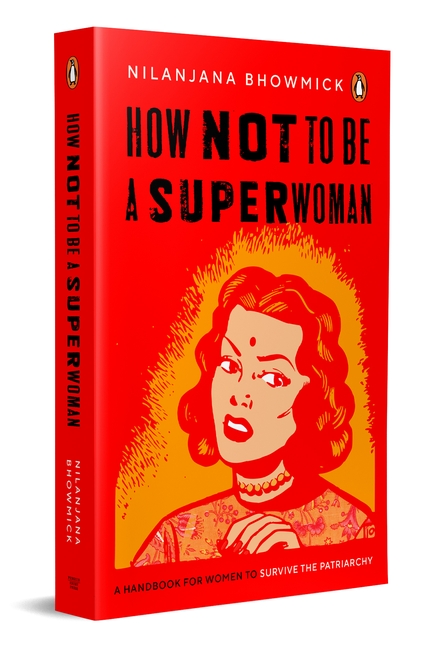 How Not To Be A Superwoman