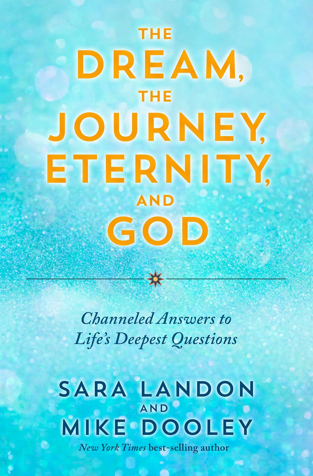 The  Dream,  Journey, Eternity, and God