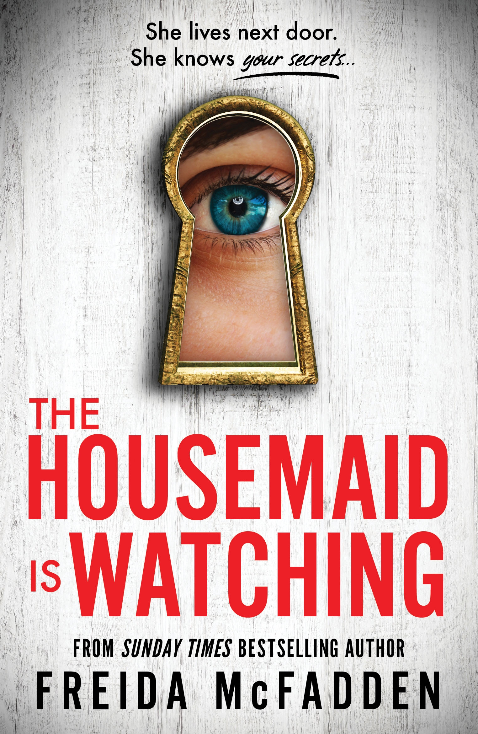 The  Housemaid Is Watching