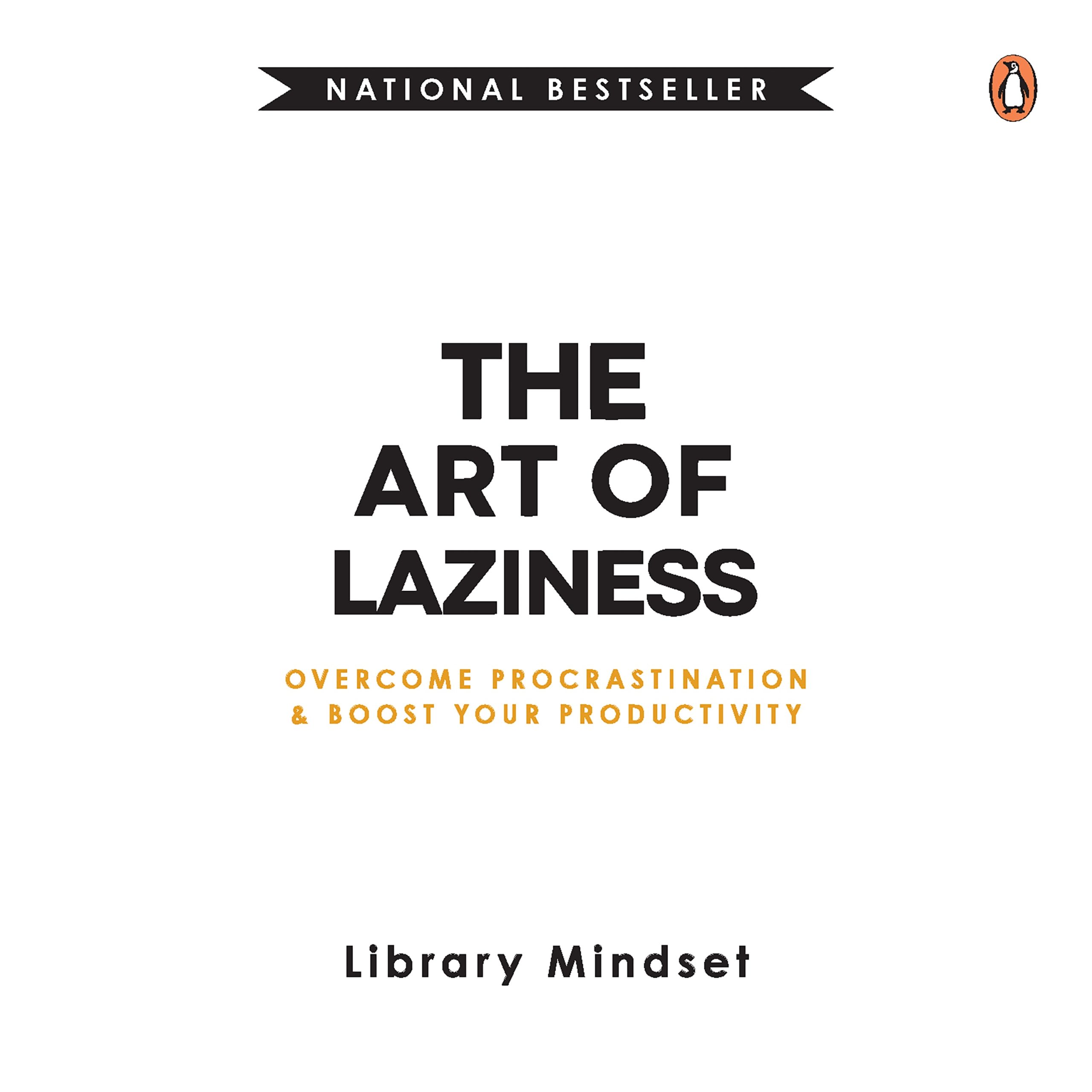The Art of Laziness