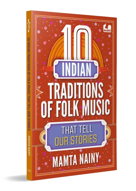 10 Indian Traditions of Folk Music That Tell Our Stories