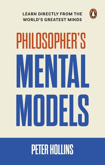 Philosopher’s Mental Models