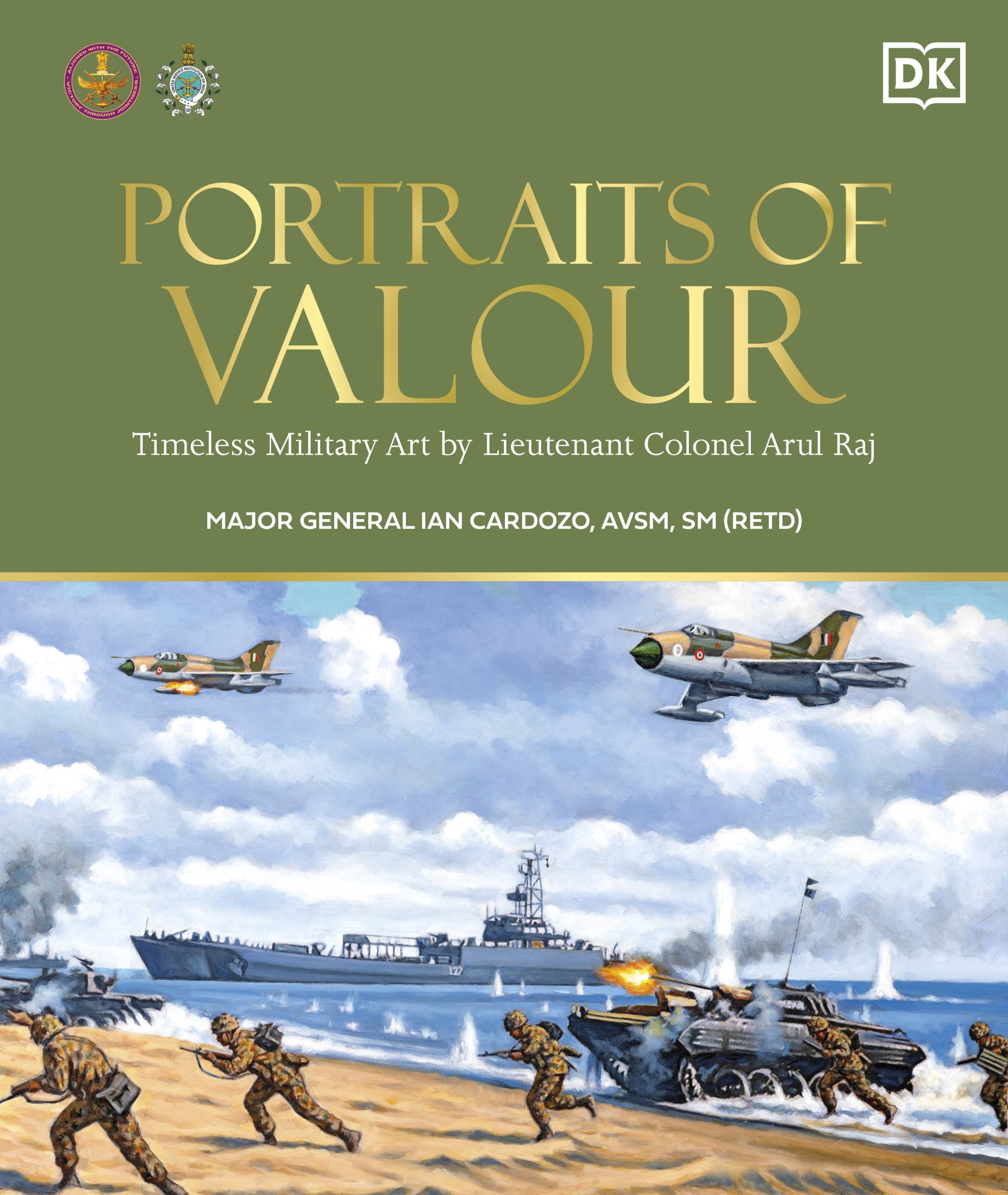Portraits of Valour: Timeless Military Art | A Military Art Book on Indian Army Battles Including War Paintings | Celebrating the Bravery of the Armed Forces