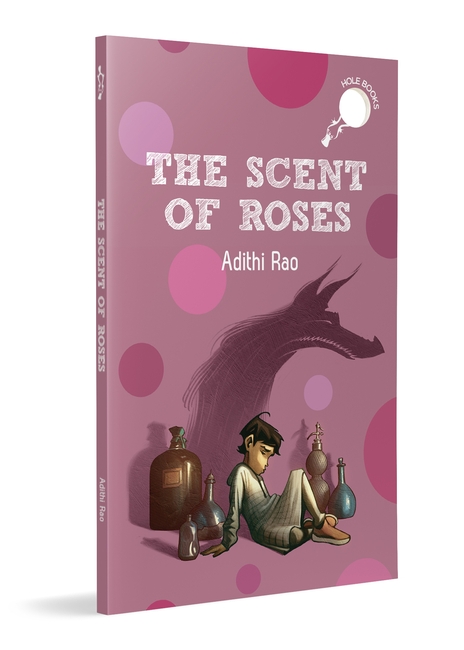 The Scent of Roses (hOle Books)