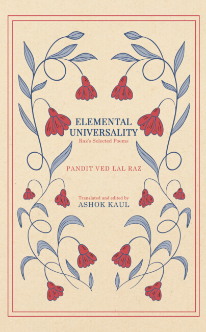 Elemental Universality | Pandit Ved Lal Kaul Raz’s Finest Urdu Poems