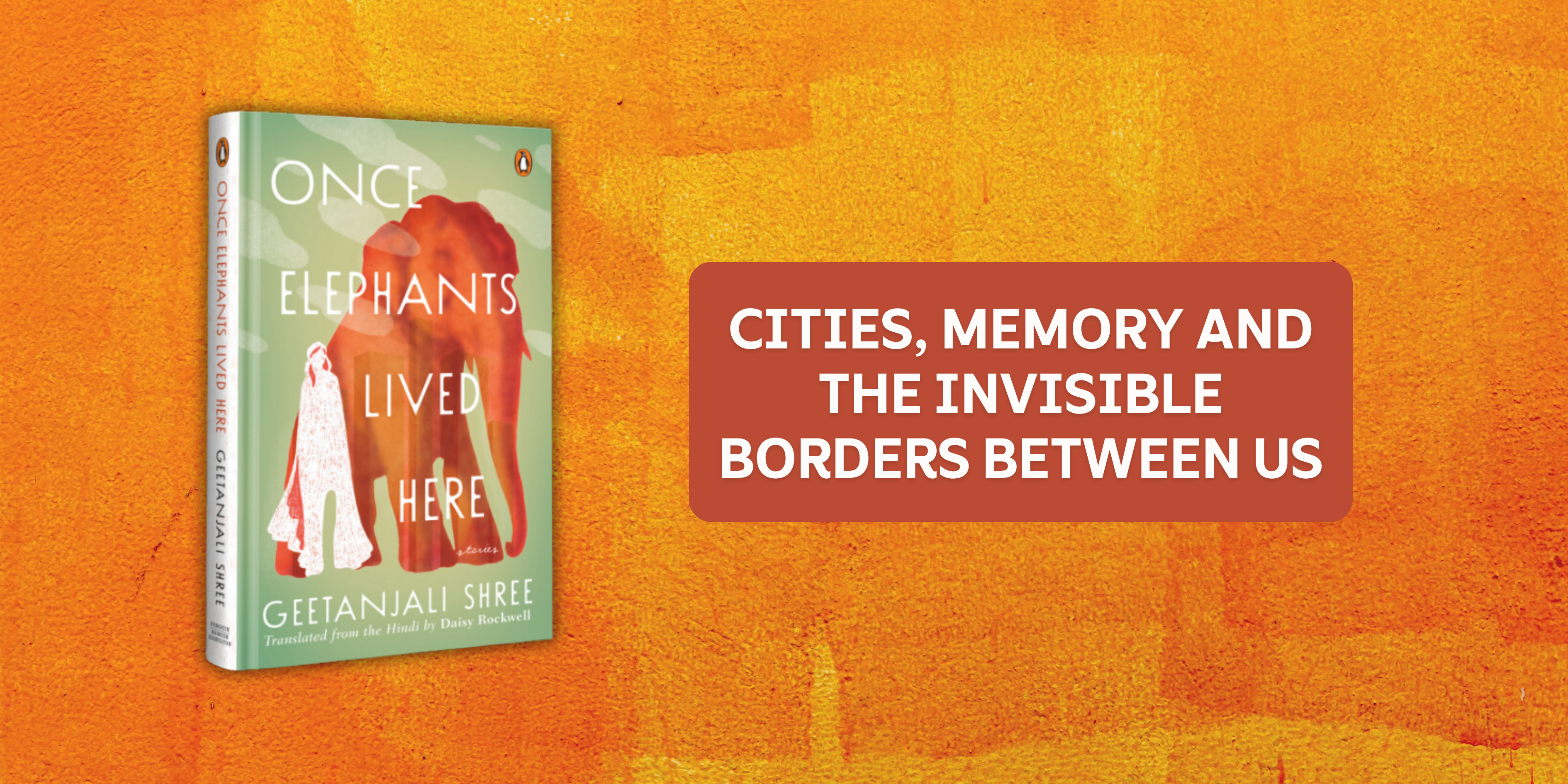 Cities, Memory and the Invisible Borders Between Us