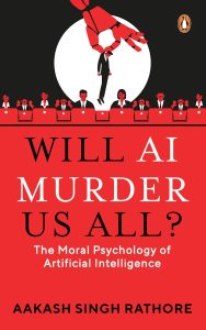 Front cover Will AI Murder Us All?