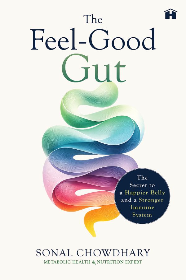 The  Feel-Good Gut: The Secret to a Happier Belly and a Stronger Immune System