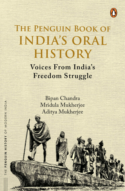 The Penguin Book of India’s Oral History