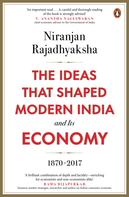 The Ideas That Shaped India and Its Economy
