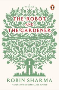 Front Cover The Robot and The Gardener