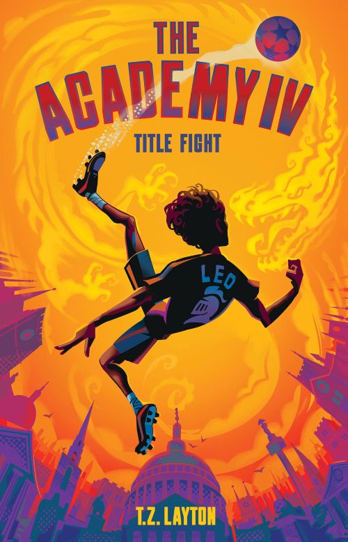 The  Academy IV: Title Fight | An Action-Packed Middle Grade Football Adventure for Kids 8-12 | Football Books for Young Readers