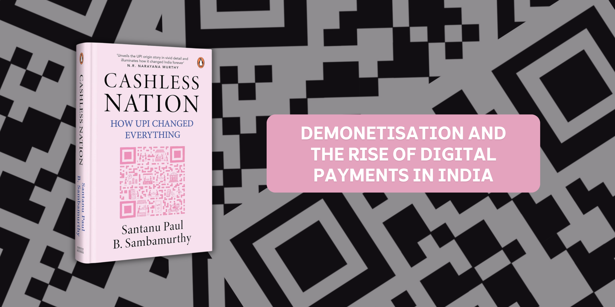 Demonetisation and the Rise of Digital Payments in India