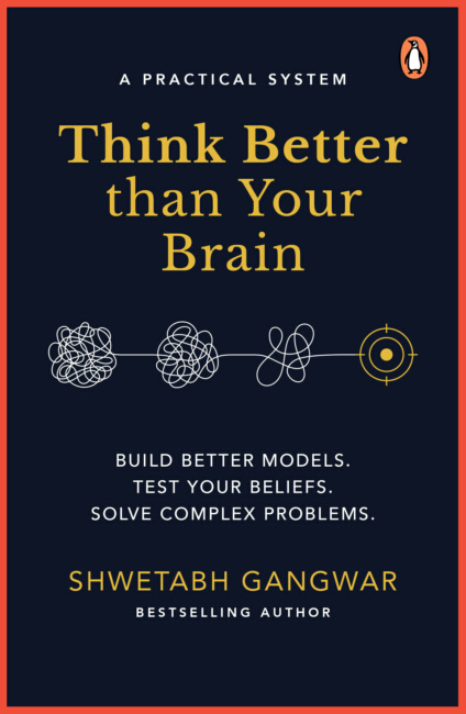 Think Better Than Your Brain